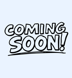Coming Soon
